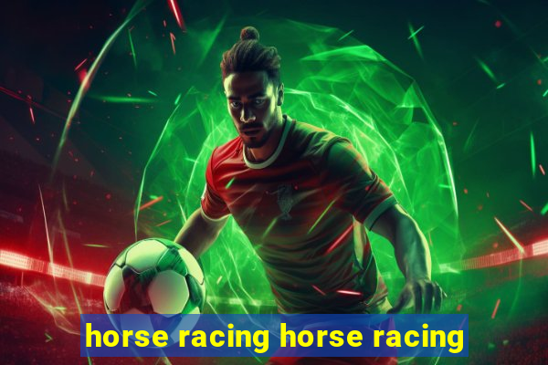 horse racing horse racing